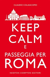 Keep calm e passeggia per Roma - Librerie.coop
