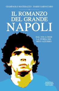 Il romanzo del grande Napoli - Librerie.coop