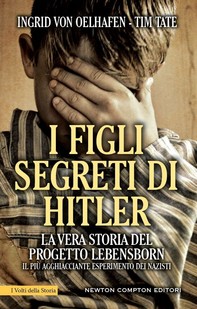 I figli segreti di Hitler - Librerie.coop