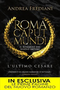 Roma Caput Mundi. L'ultimo Cesare - Librerie.coop