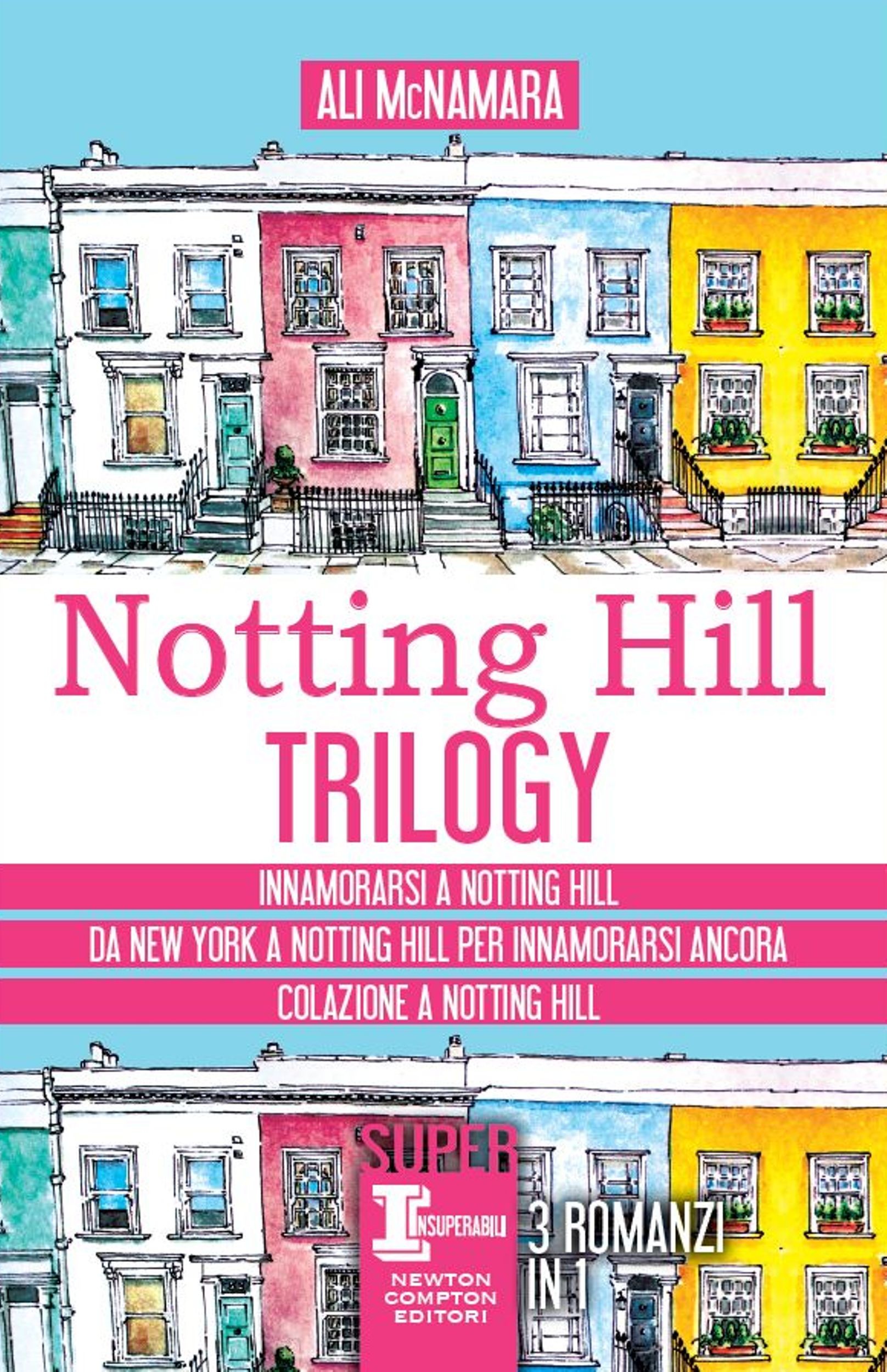 Notting Hill Trilogy - Librerie.coop