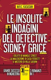 Le insolite indagini del detective Sidney Grice - Librerie.coop