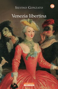 Venezia libertina - Librerie.coop