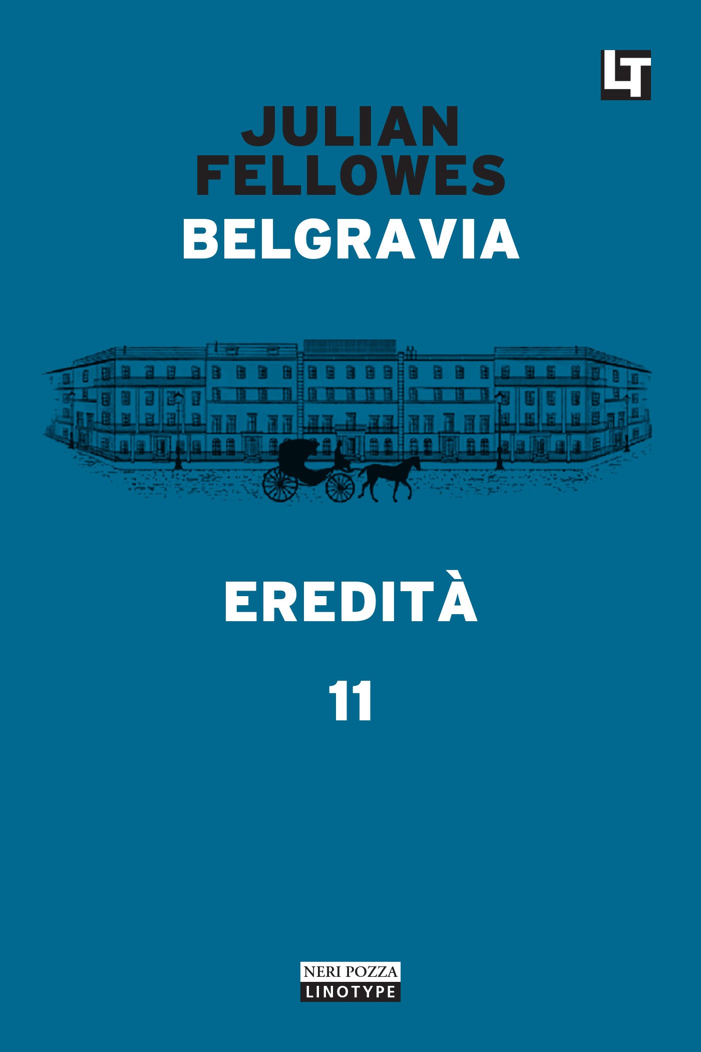 Belgravia capitolo 11 - Eredità - Librerie.coop