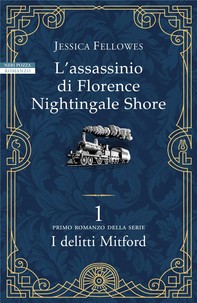L'assassinio di Florence Nightingale Shore - Librerie.coop