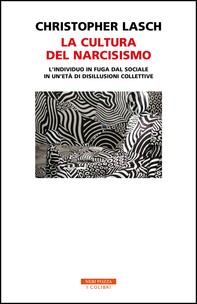 La cultura del narcisismo - Librerie.coop