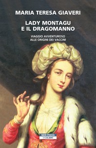 Lady Montagu e il dragomanno - Librerie.coop