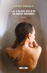 La calda estate di Mazi Morris - Librerie.coop