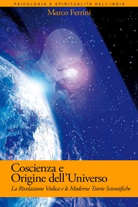 Coscienza e Origine dell'Universo - Librerie.coop