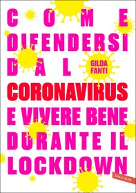 Come difendersi dal Coronavirus e vivere bene durante il lockdown - Librerie.coop