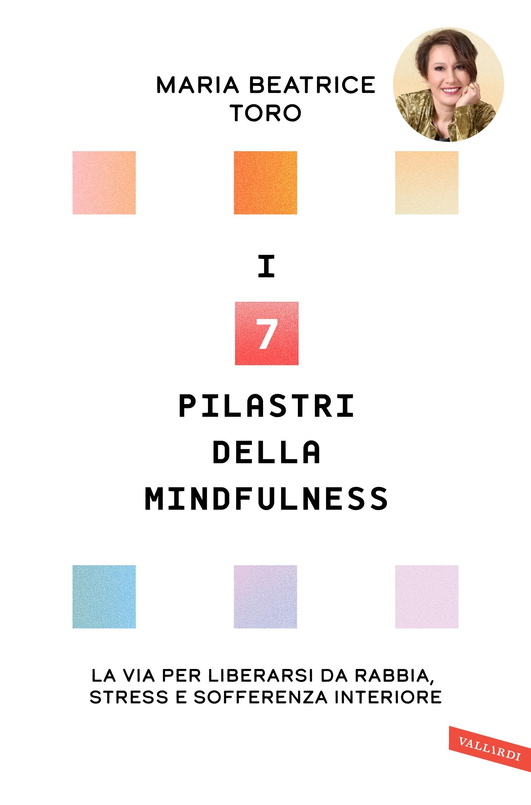 I 7 pilastri della Mindfulness - Librerie.coop