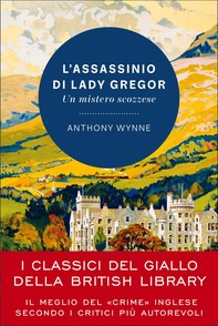 L'assassinio di Lady Gregor. Un mistero scozzese - Librerie.coop