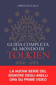 Guida completa al mondo di Tolkien - Librerie.coop