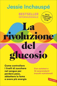 La rivoluzione del glucosio - Librerie.coop