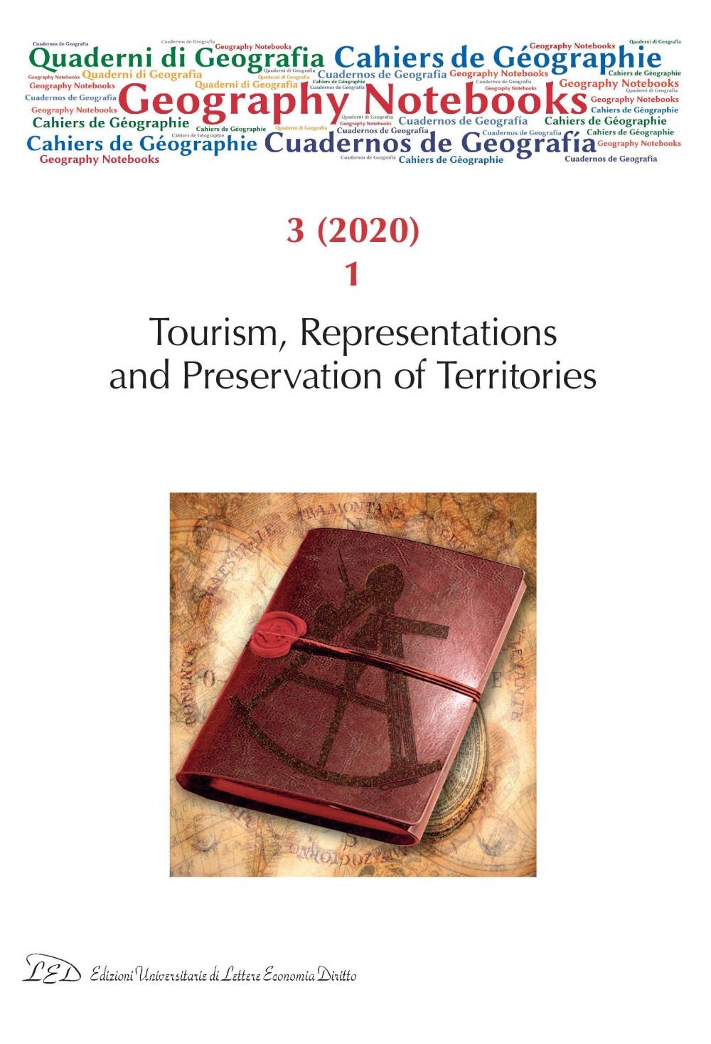 Geography Notebooks. Vol 3, No 1 (2020). Tourism, Representations and Preservation of Territories - Librerie.coop