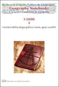 Geography Notebooks. Vol 3, No 2 (2020).The Territories of Political Ecology: Theories, Spaces, Conflicts - Librerie.coop