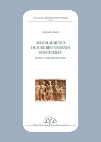 "Magnum munus de iure respondendi substinebat". Studi su Publio Rutilio Rufo - Librerie.coop