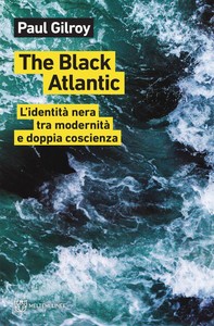 The Black Atlantic - Librerie.coop
