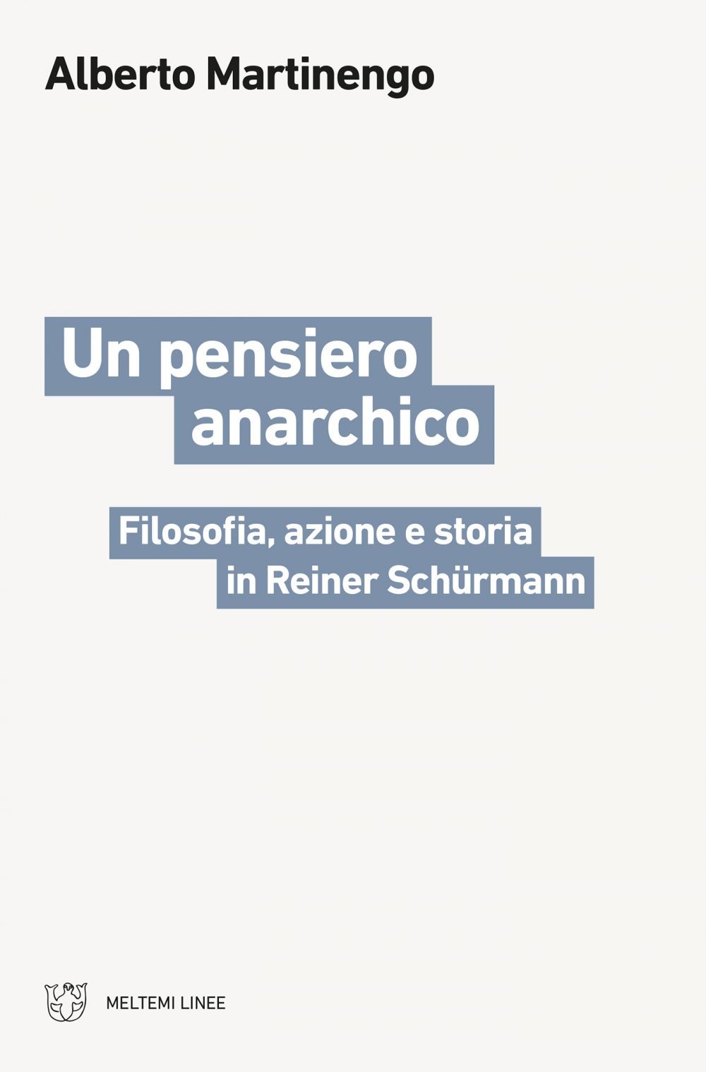 Un pensiero anarchico - Librerie.coop