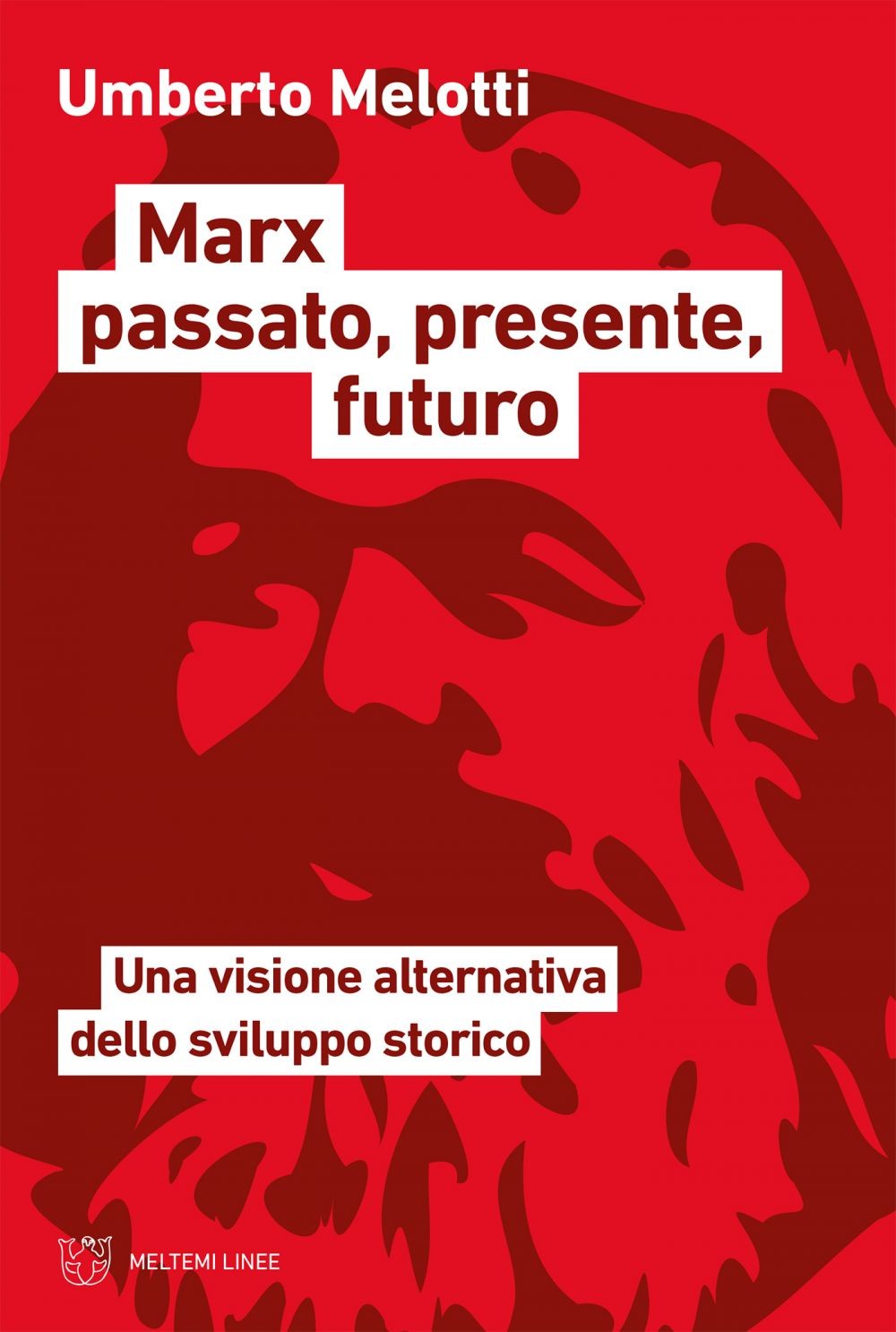 Marx passato, presente, futuro - Librerie.coop