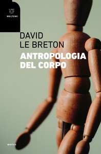 Antropologia del corpo - Librerie.coop