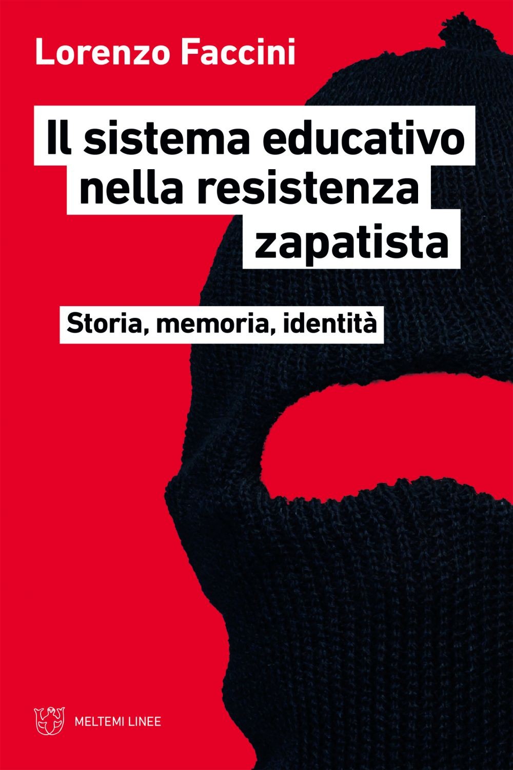 Il sistema educativo nella resistenza zapatista - Librerie.coop