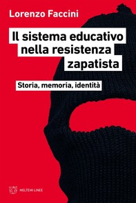 Il sistema educativo nella resistenza zapatista - Librerie.coop
