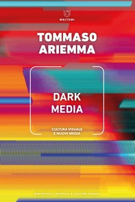 Dark Media - Librerie.coop