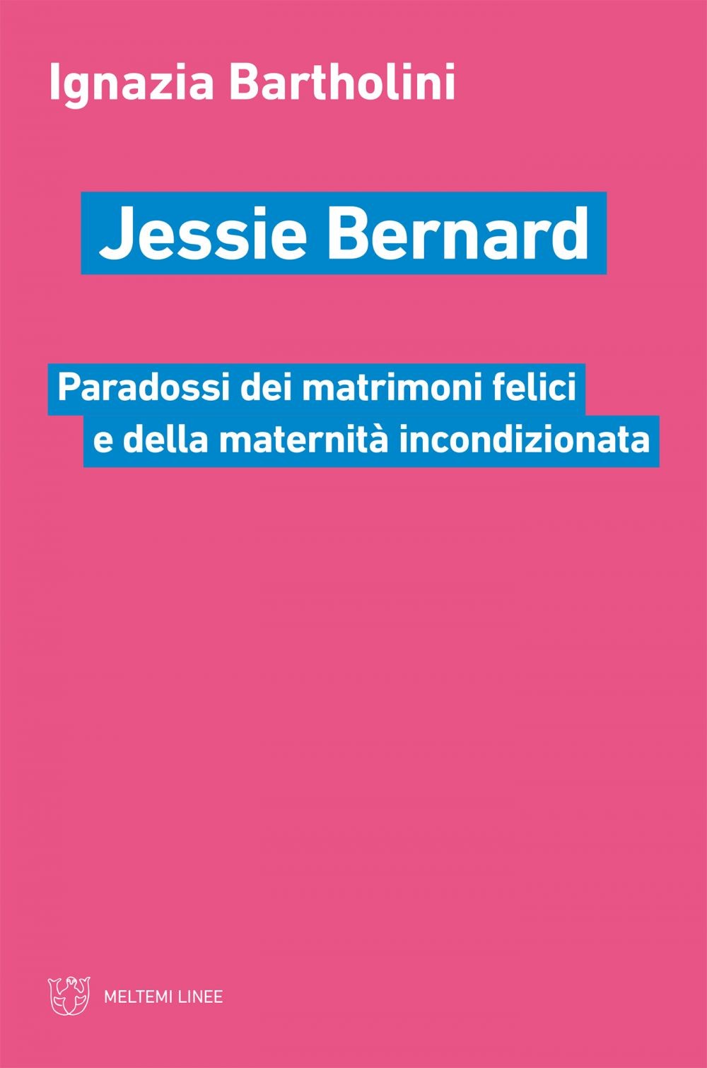 Jessie Bernard - Librerie.coop