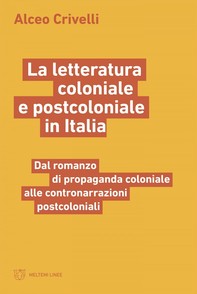 La letteratura coloniale e postcoloniale in Italia - Librerie.coop