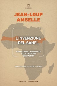 L’invenzione del Sahel - Librerie.coop