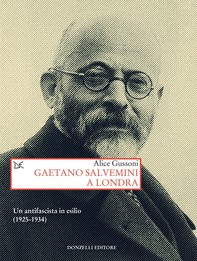 Gaetano Salvemini a Londra - Librerie.coop