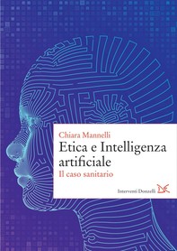 Etica e Intelligenza artificiale - Librerie.coop