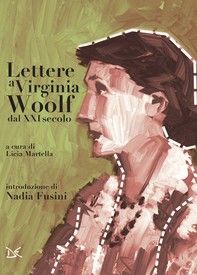 Lettere a Virginia Woolf dal XXI secolo - Librerie.coop