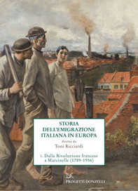 Storia dell'emigrazione italiana in Europa - Librerie.coop