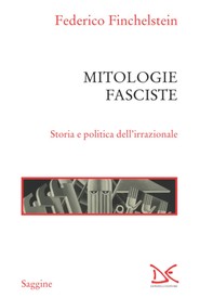 Mitologie fasciste - Librerie.coop
