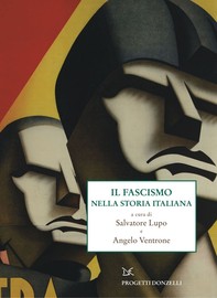 Il fascismo nella storia italiana - Librerie.coop