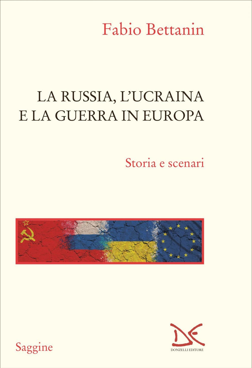 La Russia, l'Ucraina e la guerra in Europa - Librerie.coop