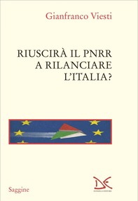Riuscirà il Pnrr a rilanciare l'Italia? - Librerie.coop