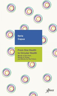 From one Health to Circular Health - Librerie.coop