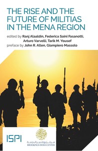 The Rise and the Future of Militias in the MENA Region - Librerie.coop