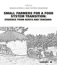 Small farmers for a food system transition: Evidence from Kenya and Tanzania - Librerie.coop