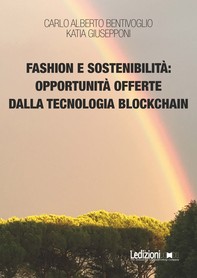 Fashion e sostenibilità: opportunità offerte dalla tecnologia blockchain - Librerie.coop
