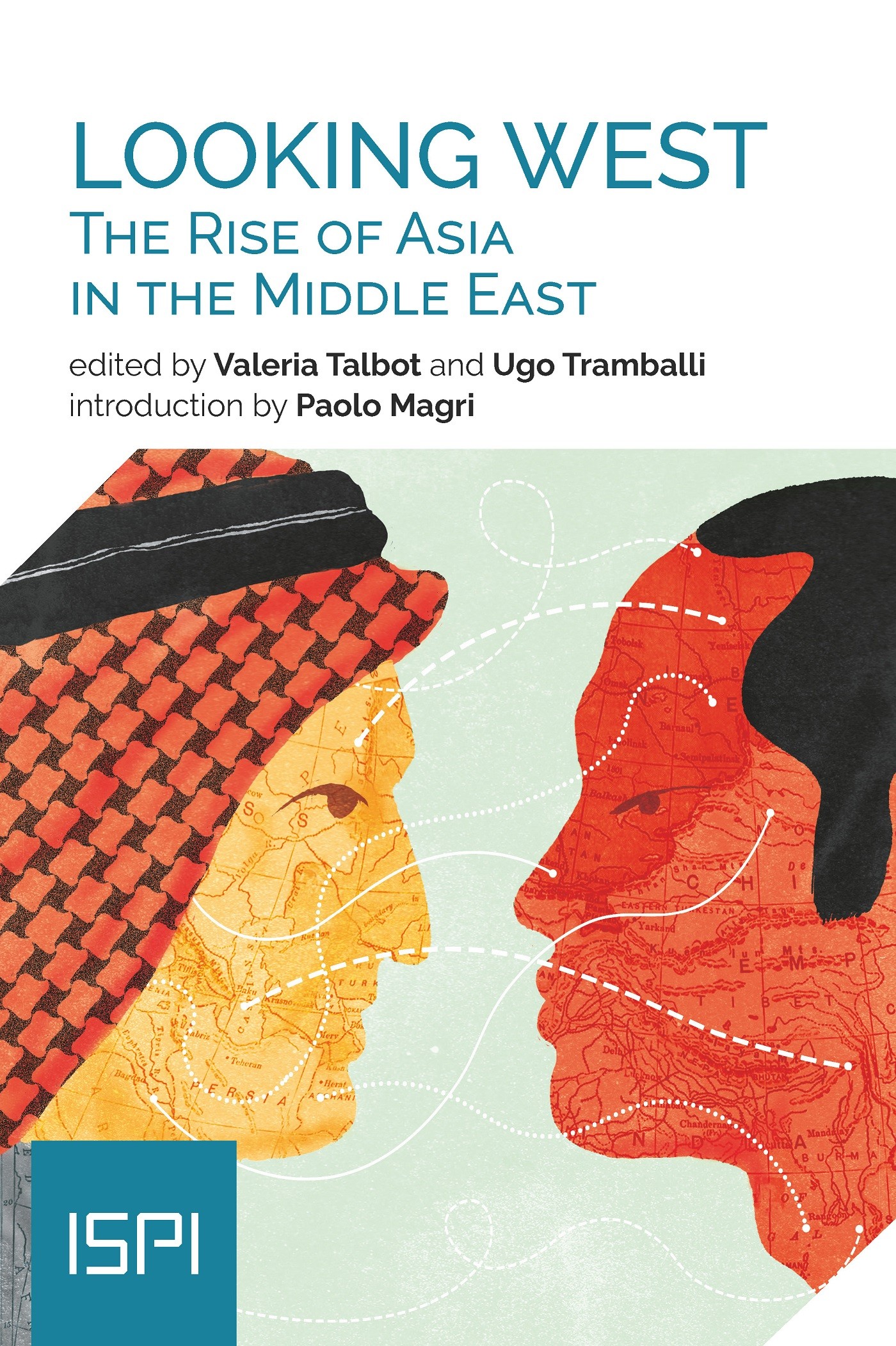 Looking West. The Rise of Asia in the Middle East - Librerie.coop