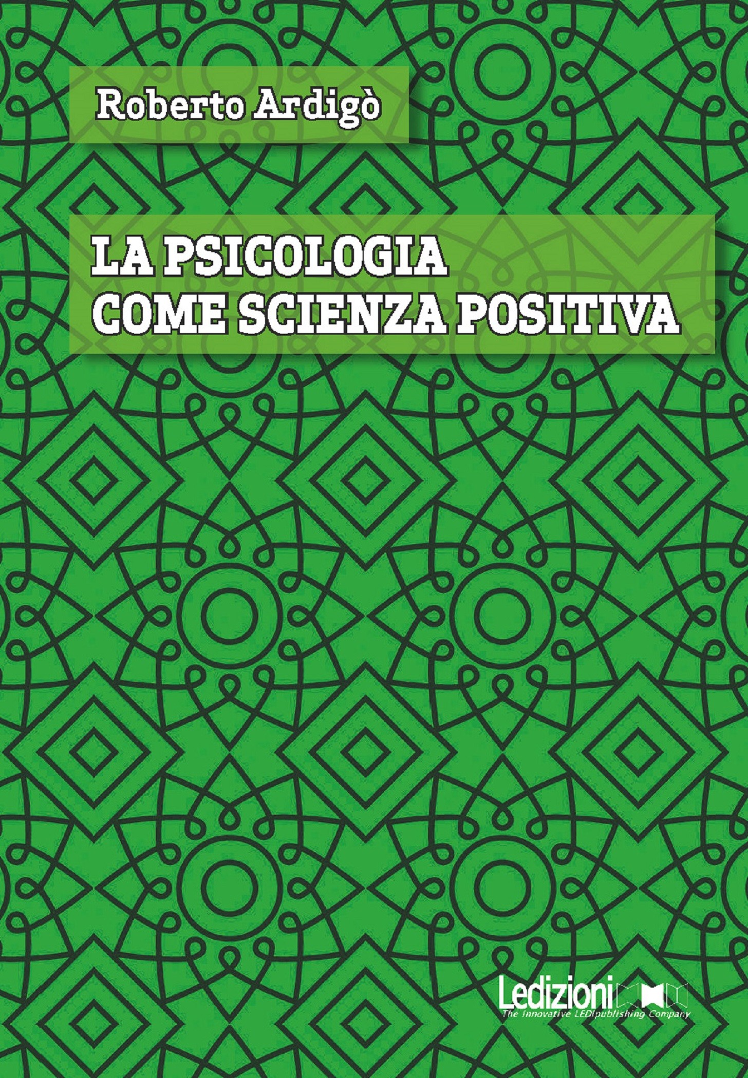 La psicologia come scienza positiva - Librerie.coop