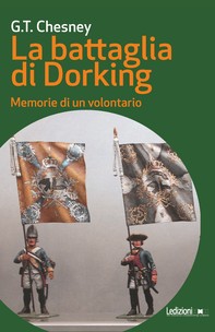 La battaglia di Dorking - Librerie.coop