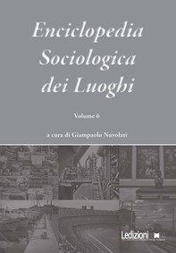 Enciclopedia Sociologica dei Luoghi vol. 6 - Librerie.coop