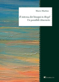 Il sistema dei bisogni in Hegel - Librerie.coop