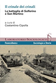 Il crinale dei crinali. La battaglia di Solferino e San Martino - Librerie.coop
