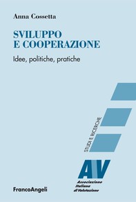 Sviluppo e cooperazione. Idee, politiche, pratiche - Librerie.coop